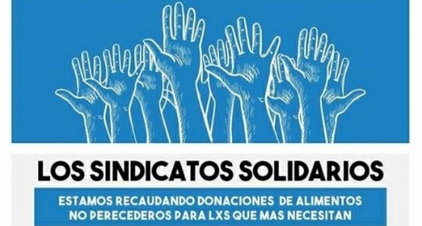 Sindicatos de Luján realizan una Colecta Solidaria 